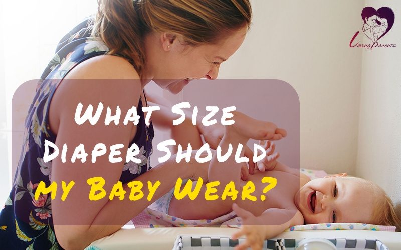 Diaper Sizes Chart Correct Diaper Size By Weight Age Loving Parents